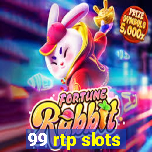 99 rtp slots